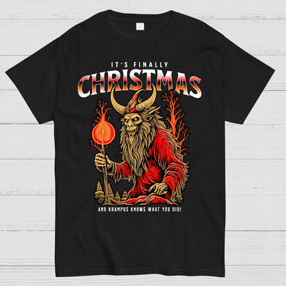 It's Finally Christmas And Krampus Knows What You Did Geek T-Shirt
