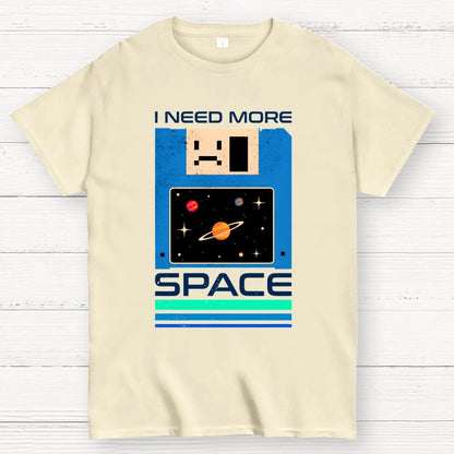 I Need More Space Geek T-Shirt