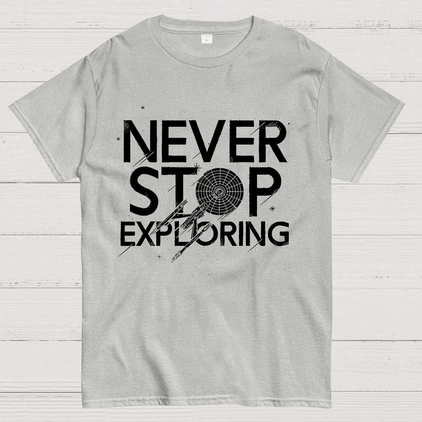 Never Stop Exploring Geek T-Shirt