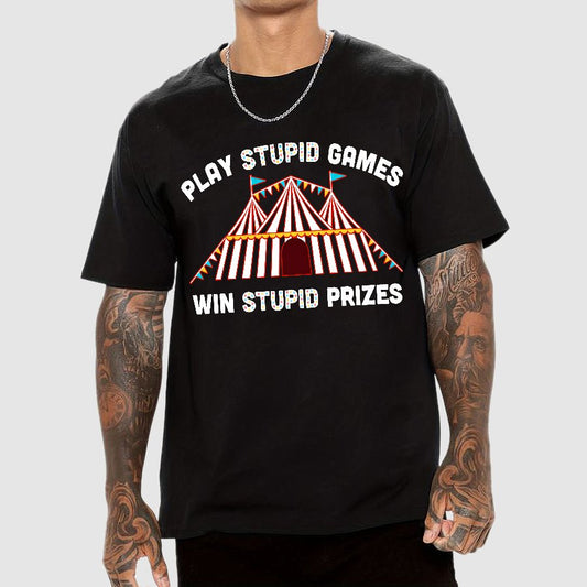 Play Stupid Games Geek T-Shirt
