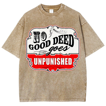 No Good Deed Goes Unpunished Vintage Distressed T-shirt