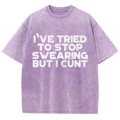 I've Tried To Stop Swearing But I Cunt Sunset Vintage Distressed T-shirt