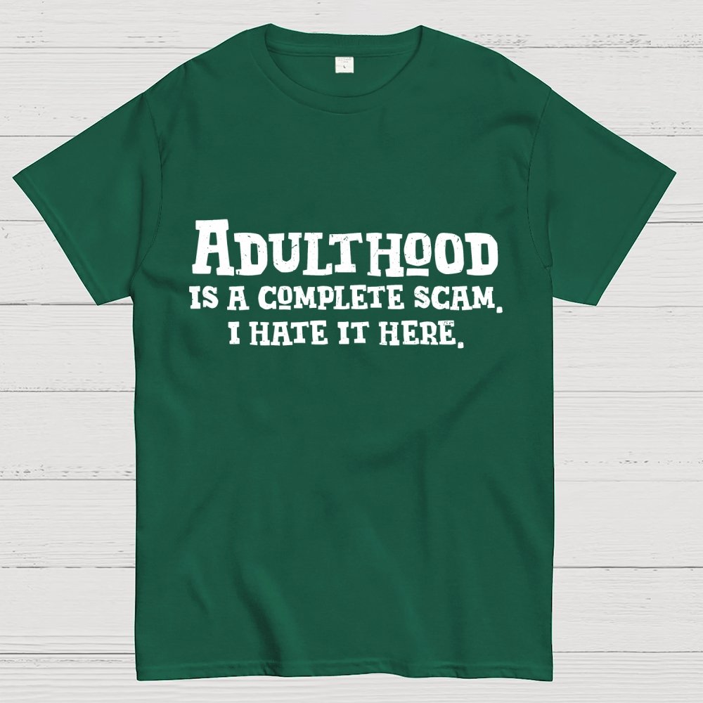 Adulthood Is A Scam Geek T-Shirt