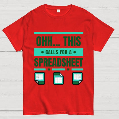 This Calls For A Spreadsheet Office Software Unisex Geek T-Shirt