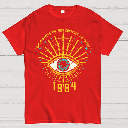 1984 George Orwell Control The Future Geek T-Shirt