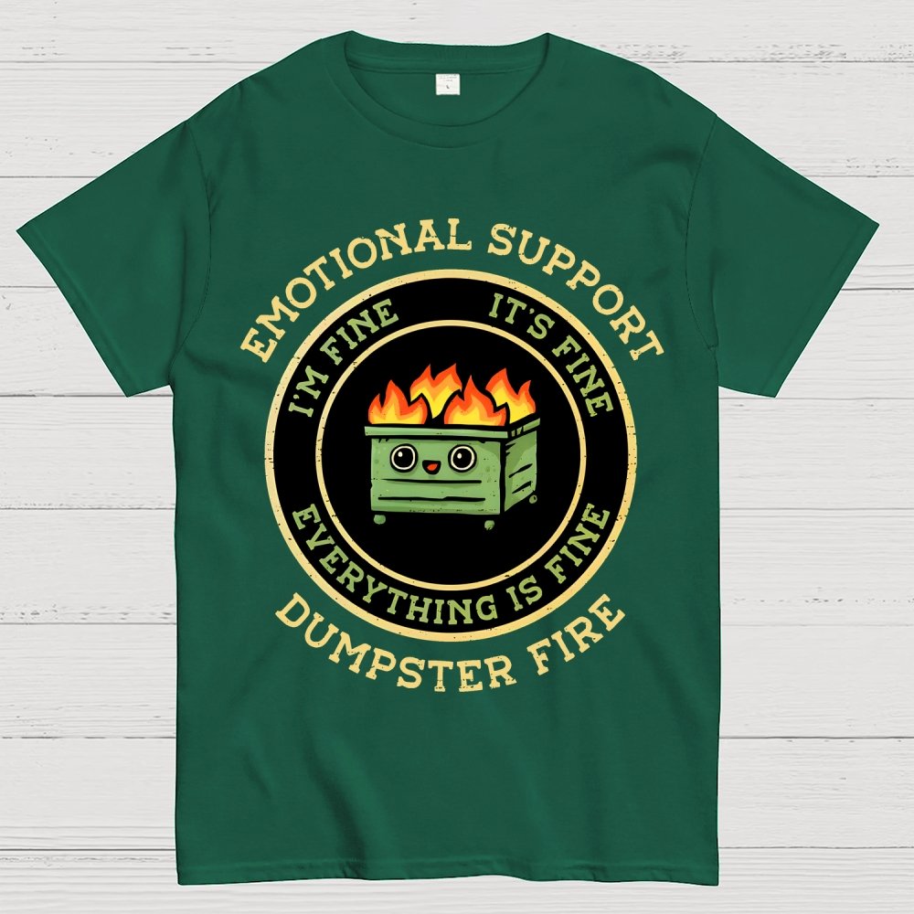 Emotional Support Dumpster Fire Unisex Geek T-Shirt