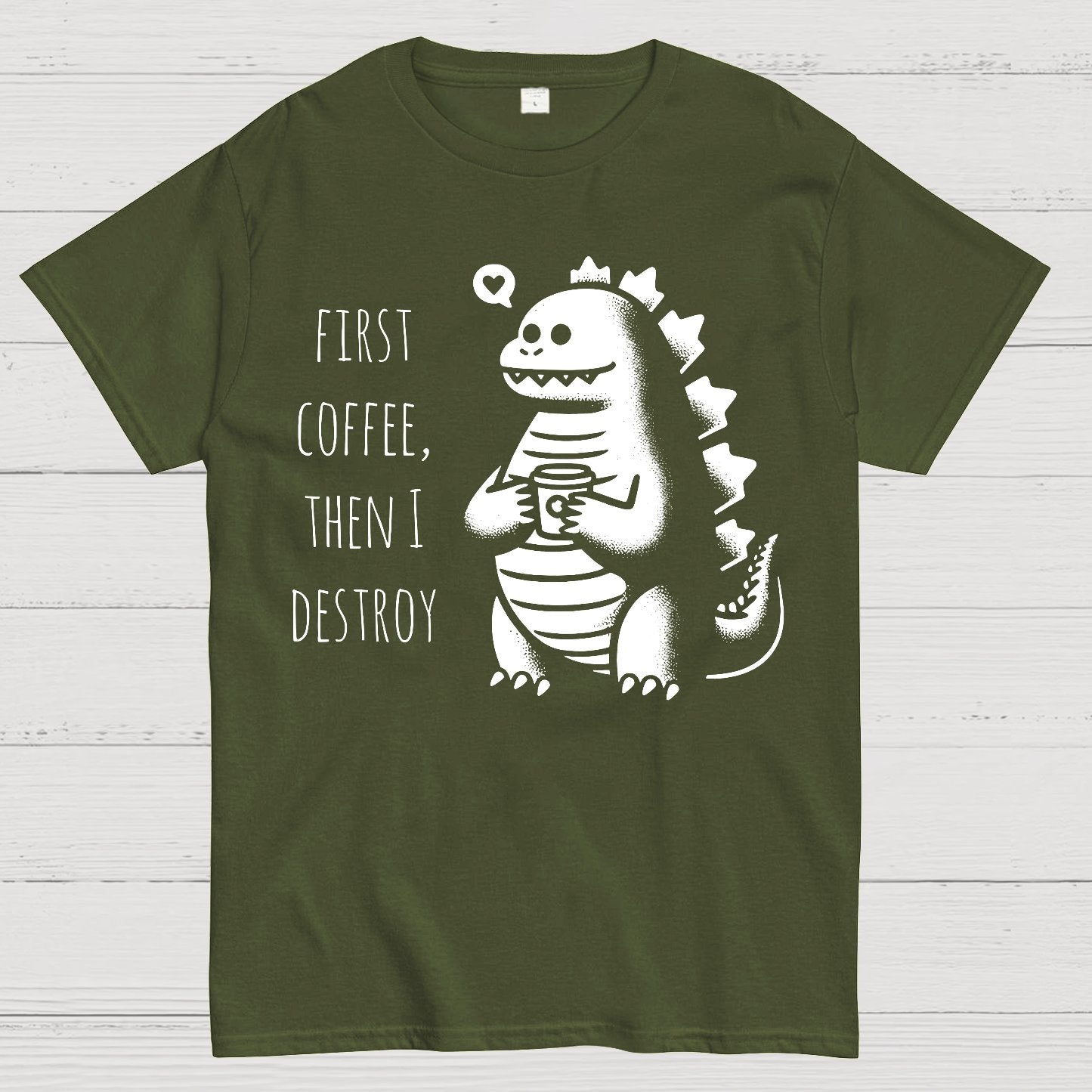 First Coffee, Then I Destroy Geek T-Shirt