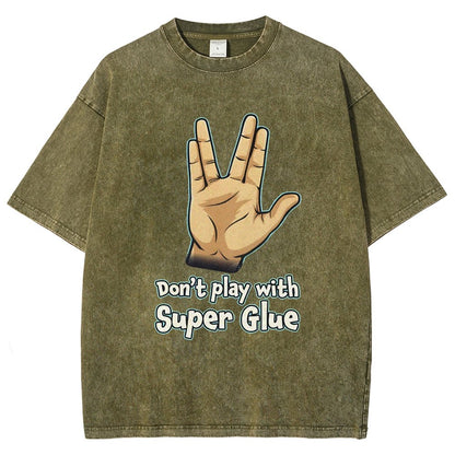 Don't Play With Super Glue Vintage Distressed T-shirt