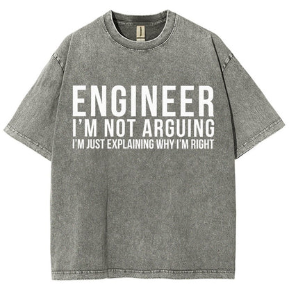 Engineer I Am Not Arguing Vintage Distressed T-shirt