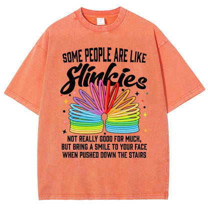 Some People Are Like Slinkies Not Really Good For Much But Bring A Smile To Your Face When Pushed Down The StairsVintage Distressed T-shirt