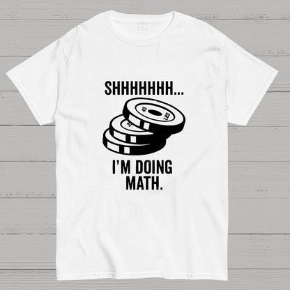 Shhhhhh I‘m Doing Math Geeky T-Shirt