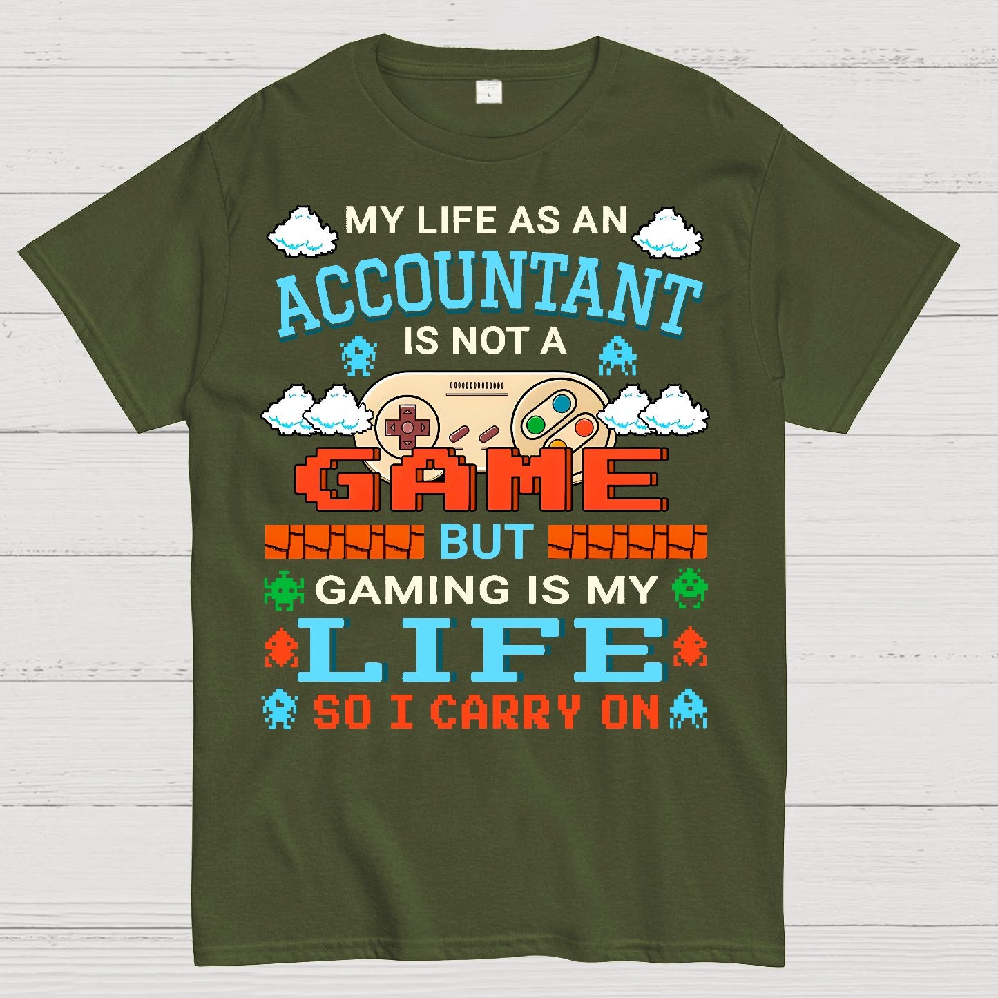 Gamer Accountant Gaming Design Quote Graphic Geek T-Shirt