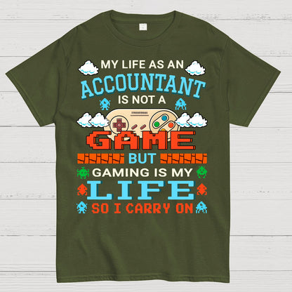Gamer Accountant Gaming Design Quote Graphic Geek T-Shirt