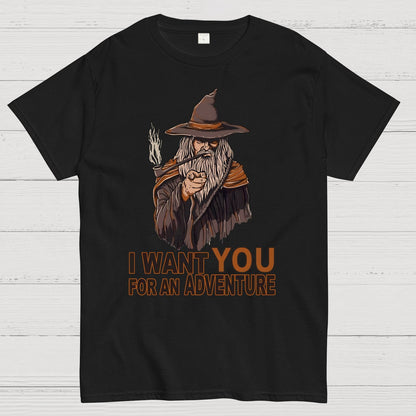 I Want You For An Adventure Geek T-Shirt