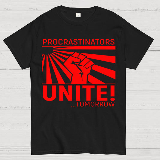 Procrastinators Unite Wall Geek T-Shirt
