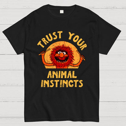 Trust Your Animal Instincts Geek T-Shirt