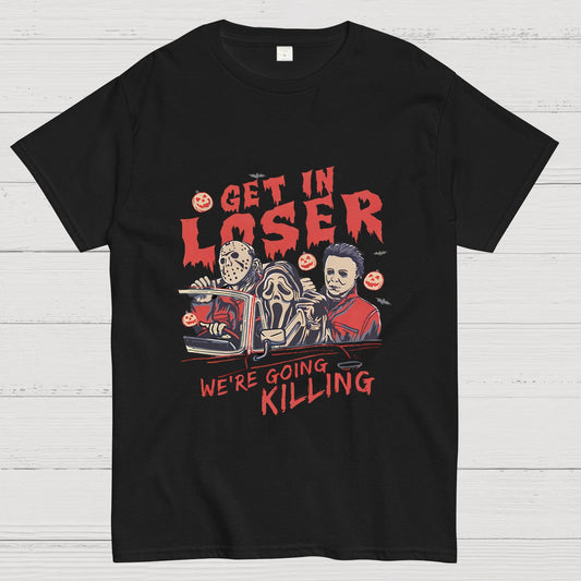 Get In Loser Halloween Geeky T-Shirt
