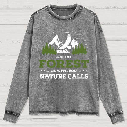 May The Forest Be With You, Breathe Naturally Washed Long Sleeve Tee