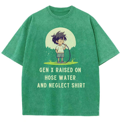 Gen x raised on hose water and neglect Vintage Distressed T-shirt