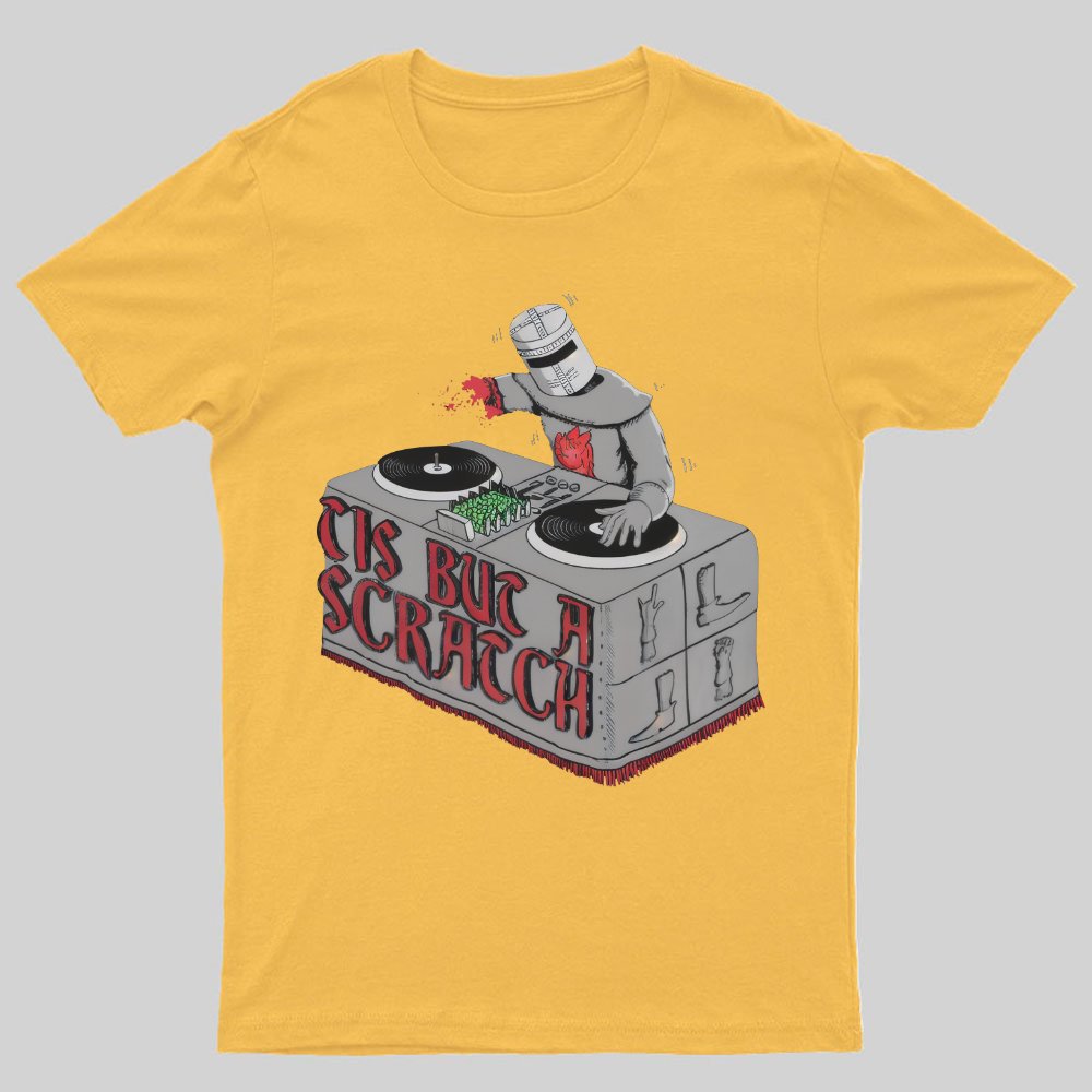 Tis But a Scratch Geeky T-Shirt