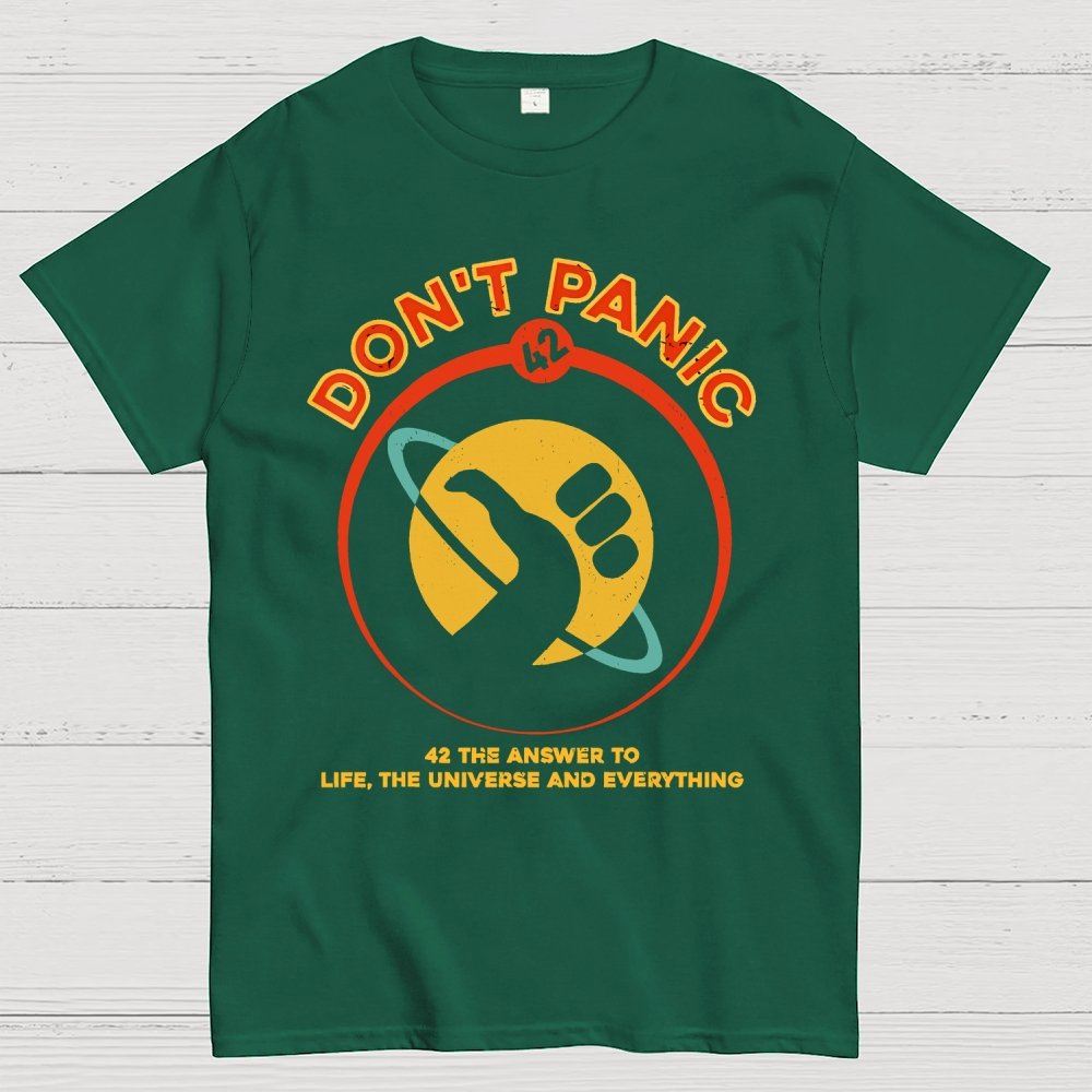 42 Answer to Life The Universe And Everything Don't Panic Geek T-Shirt