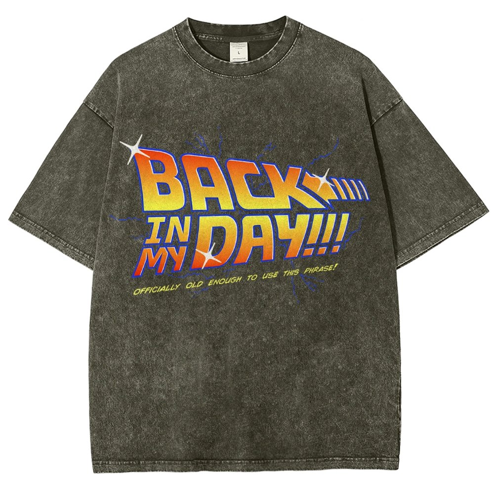 Back in my day! Vintage Distressed T-shirt