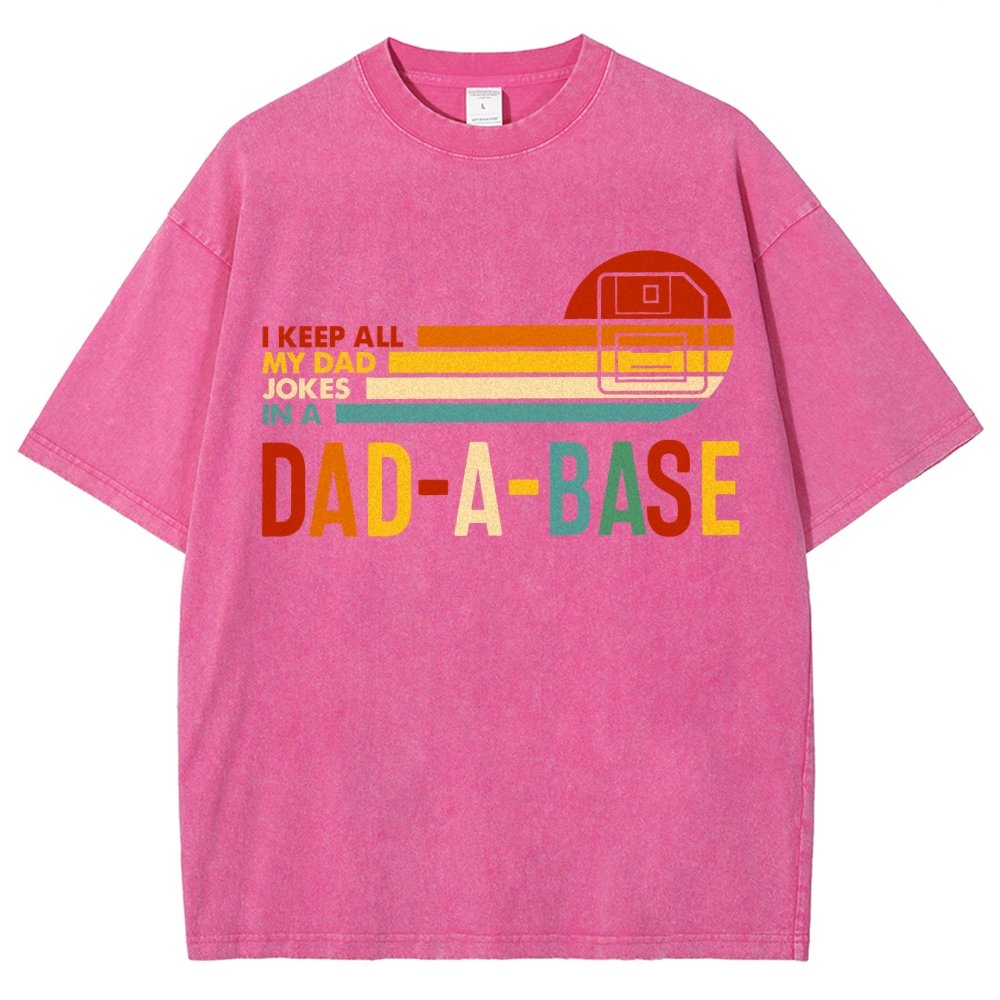 I Keep All My Dad Jokes In A Dad-a-base Vintage Distressed T-shirt