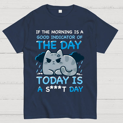 Today is a S***T day！Unisex Geek T-Shirt