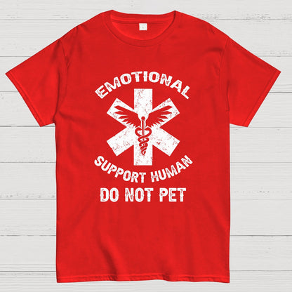 Emotional Support Human Do Not Pet Geeky T-Shirt