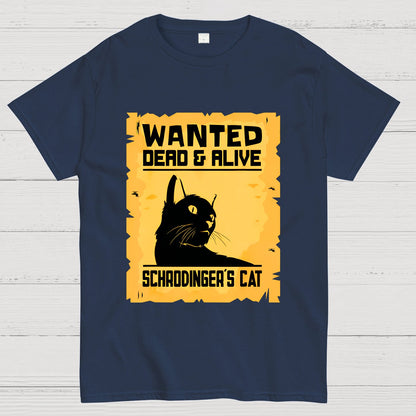 Schrödinger's Cat Is Dead or Alive Geeky T-Shirt