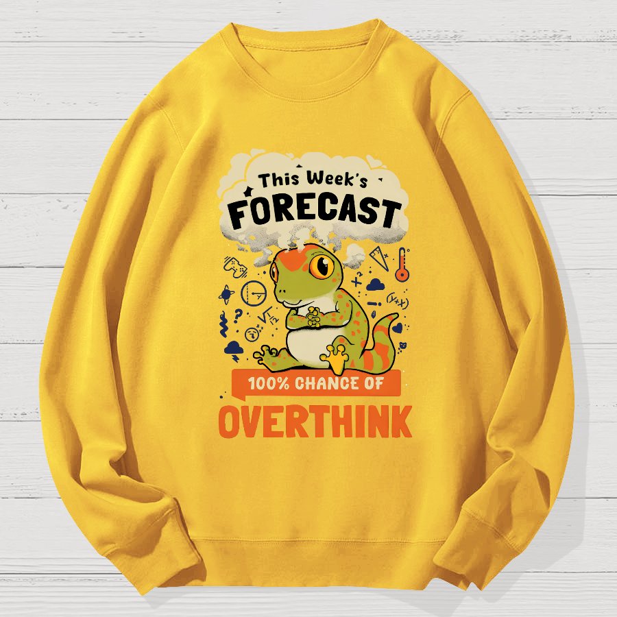 100% Chance Of Overthinking Geek Cotton Sweatshirt