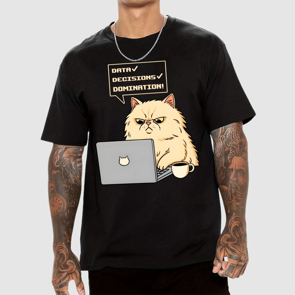 Data Decisions Domination - Cat Geek T-Shirt