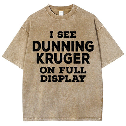 Dunning Kruger On Full Display Vintage Distressed T-shirt