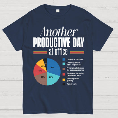 Another Productive Day Geek T-Shirt