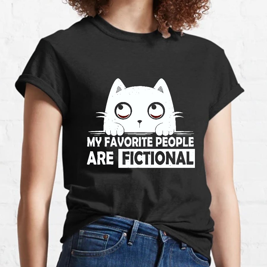 My Favorite People Are Fictional by Edesigns Geeky T-Shirt