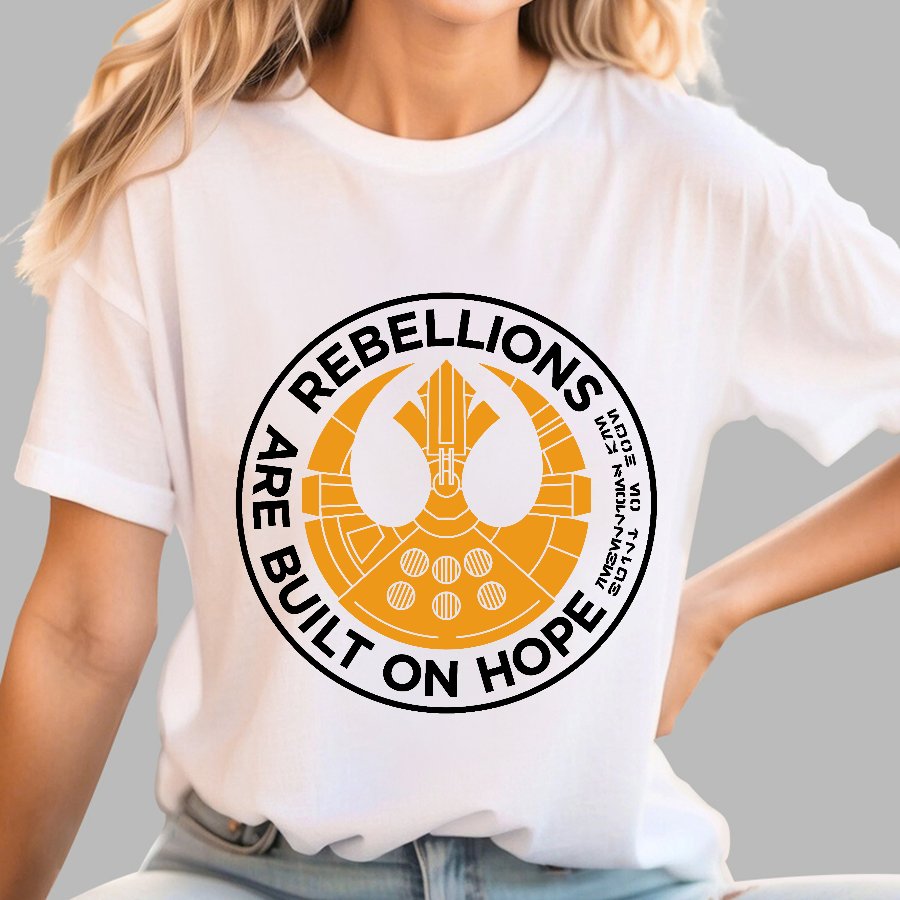 Rebellions Are Built on Dreams Geek T-Shirt