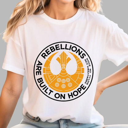 Rebellions Are Built on Dreams Geek T-Shirt
