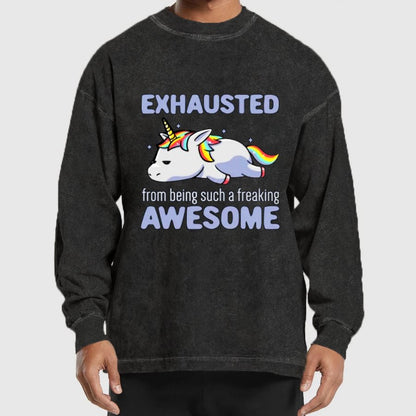 Exhausted From Being Awesome Lazy Unicorn Washed Long Sleeve Tee