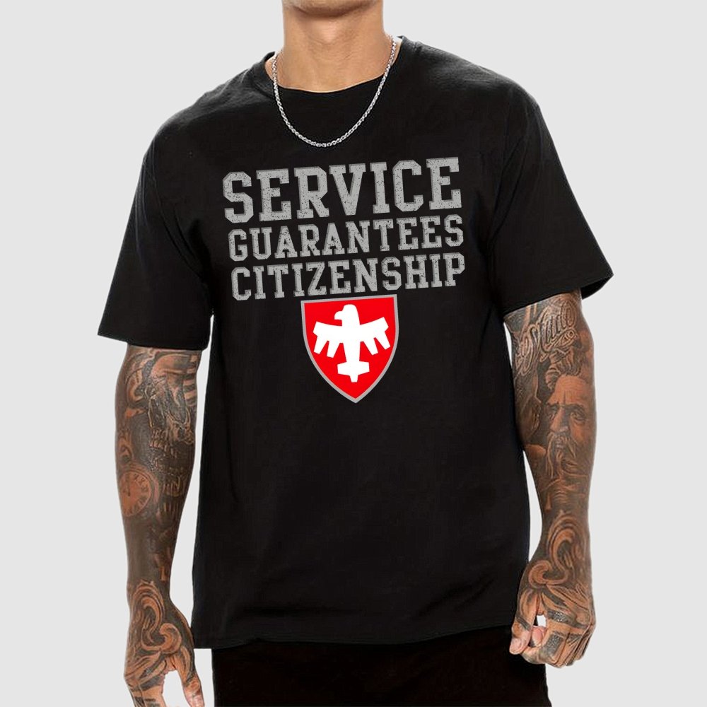 Service Guarantees Citizenship Unisex Geek T-Shirt