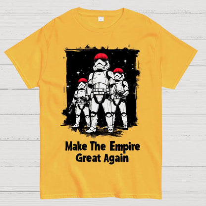 Make The Empire Great Again Geek T-Shirt