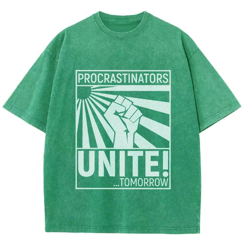 Procrastinators Unite! Vintage Distressed T-shirt