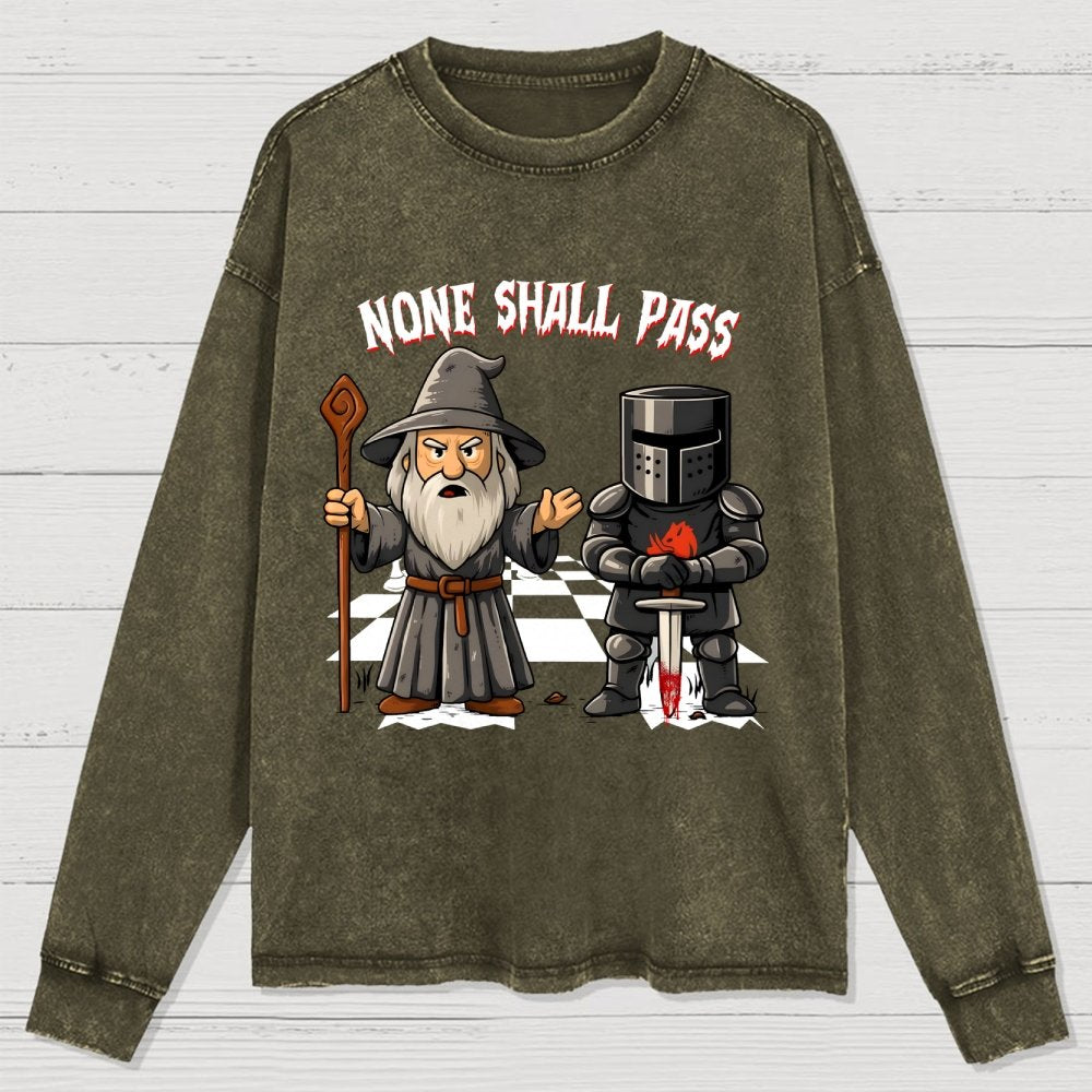 None Shall Pass Washed Long Sleeve Tee