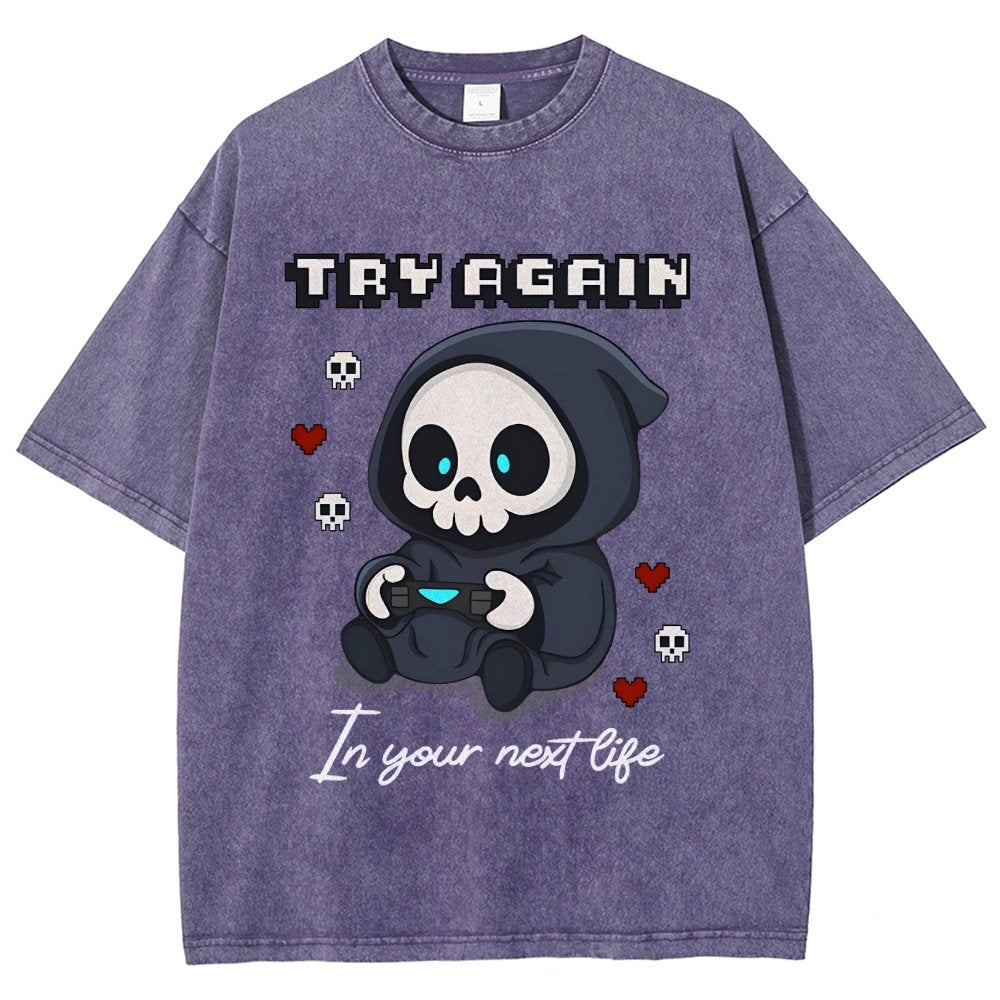 Try Again in your next life Vintage Distressed T-shirt