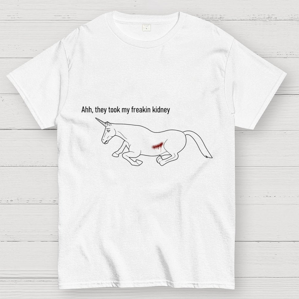 Ahh They Took My Freakin Kidney Geek T-Shirt