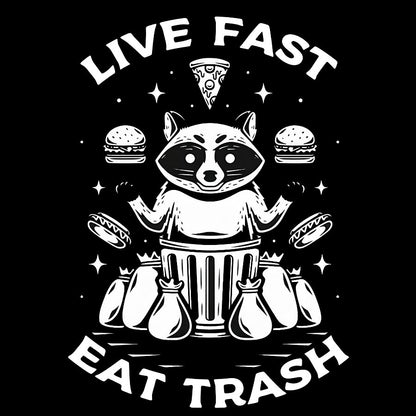Live Fast Eat Trash Geek T-Shirt