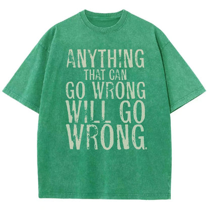 Anyting That Can Go Wrong Will Go Wrong Science Murphy's Law Print Vintage Distressed T-shirt