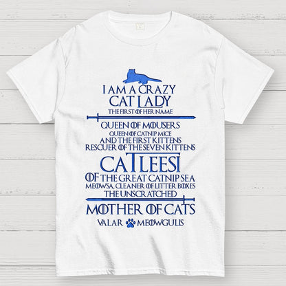 I Am A Crazy Cat Lady Unisex Geek T-Shirt