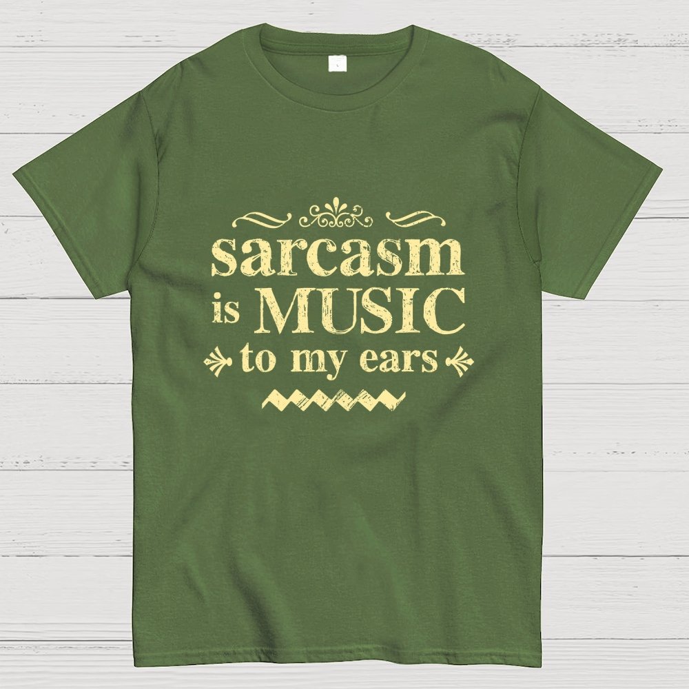 Music Of Sarcasm Geek T-Shirt