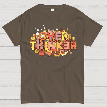 The Overthinker! Geek T-Shirt