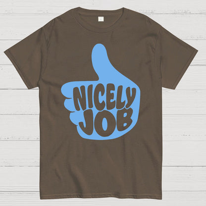 Nicely Job Geek T-Shirt